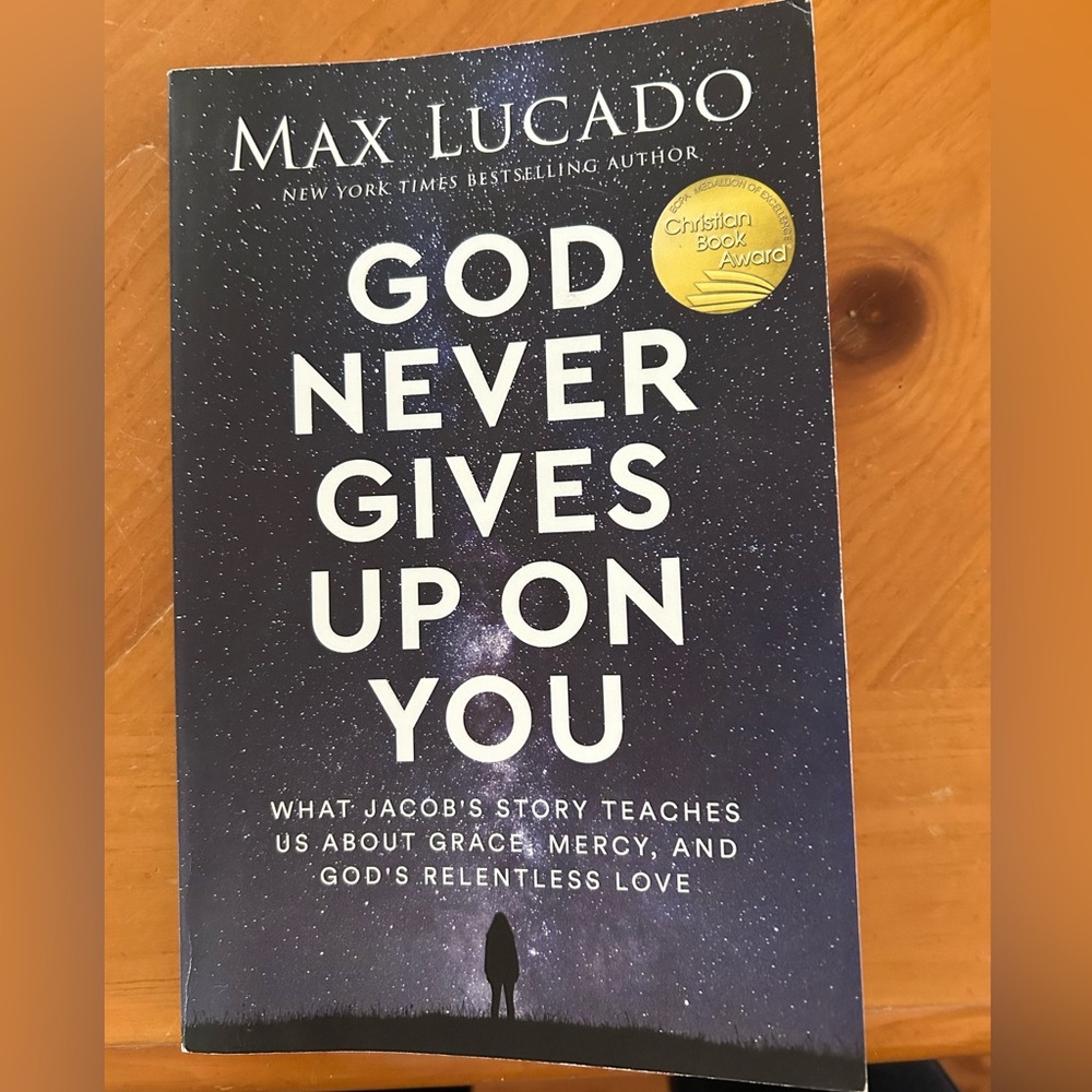 Max Lucado 'God Never Gives Up On You'